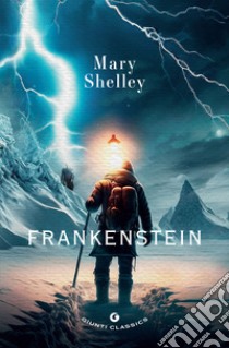 Frankenstein. Ediz. inglese libro di Shelley Mary; Pirè L. (cur.)