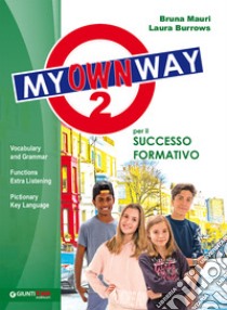 My way. My own way. Per la Scuola media. Con e-book. Con espansione online. Vol. 2 libro di Mauri Bruna