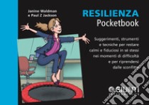 Resilienza libro di Waldman Janine; Jackson Paul Z.