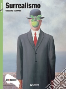 Surrealismo. Nuova ediz. libro di Serafini Giuliano