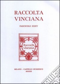 Raccolta vinciana (2013). Vol. 25 libro