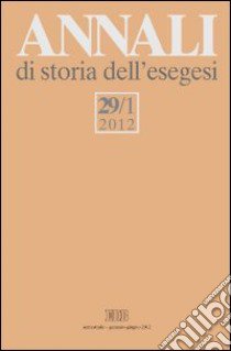 Annali di storia dell'esegesi (2012). Vol. 29/1 libro