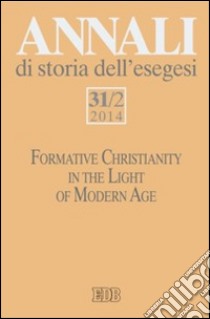 Annali di storia dell'esegesi. Vol. 31/2 libro