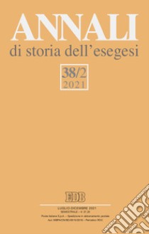 Annali di storia dell'esegesi (2021). Vol. 38/2 libro