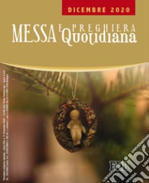 Messa e preghiera quotidiana (2019). Vol. 11: Dicembre libro