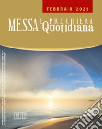 Messa e preghiera quotidiana (2021). Vol. 2: Febbraio libro