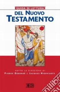 Guida di lettura del Nuovo Testamento libro