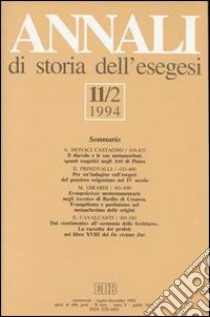 Annali di storia dell'esegesi. Atti dell'XI seminario di ricerca su Studi sulla letteratura esegetica cristiana e giudaica antica (Sacrofano, 20-22 ottobre 1993). Vol. 11/2: 1994 libro