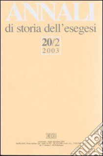 Annali di storia dell'esegesi (2003). Vol. 20/2 libro