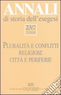 Annali di storia dell'esegesi (2006). Vol. 23/2 libro