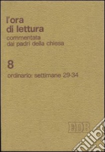 Ora di lettura commentata dai Padri della Chiesa (8) libro