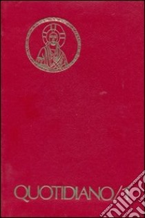 Messalino quotidiano dell'assemblea. Testi ufficiali completi con breve commento alle letture e orientamenti per la preghiera e per la vita libro