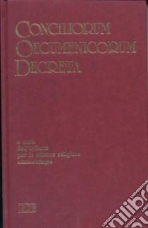 Conciliorum oecumenicorum decreta. Ediz. bilingue libro