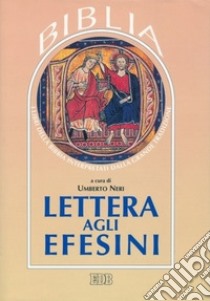 Lettera agli Efesini libro di Neri U. (cur.)