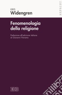 Fenomenologia della religione libro di Widengren Geo