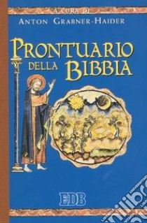 Prontuario della Bibbia libro di Grabner Haider A. (cur.)