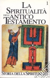 La spiritualità dell'Antico Testamento libro di Bonora A. (cur.)