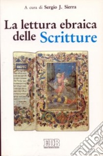 La lettura ebraica delle Scritture libro di Sierra S. J. (cur.)