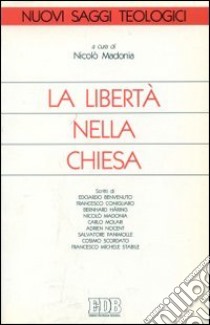 La libertà nella Chiesa libro di Madonia N. (cur.)