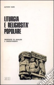 Liturgia e religiosità popolare libro