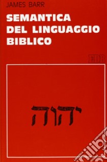 Semantica del linguaggio biblico libro di Barr James