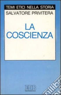 La coscienza libro di Privitera Salvatore