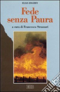 Fede senza paura libro di Zoghby Elias