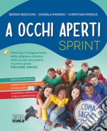 A occhi aperti sprint. Per la Scuola media. Con e-book. Con espansione online. Con Libro: Quaderno. Con DVD-ROM libro di Bocchini Sergio; Panero Daniela; Parolo Christian