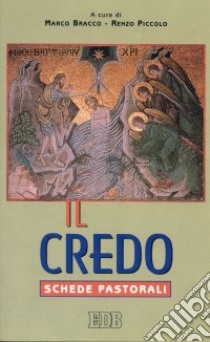 Il credo. Schede pastorali libro