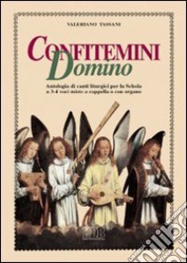 Confitemini domino libro di Tassani Valeriano