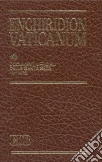 Enchiridion Vaticanum. Vol. 4: Documenti ufficiali della Santa Sede (1971-1973) libro