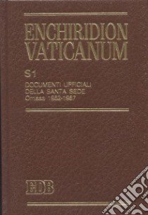 Enchiridion Vaticanum. Supplementum (S1). Vol. 1: Documenti ufficiali della Santa Sede. Omissa (1962-1987) libro