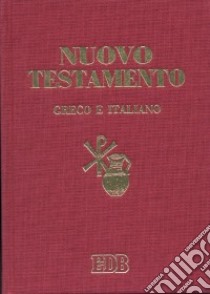 Nuovo Testamento. Greco e italiano libro di Merk A. (cur.); Barbaglio G. (cur.)