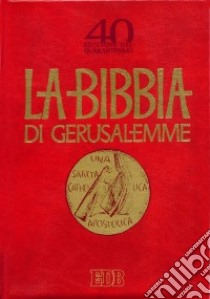 La Bibbia di Gerusalemme. Edizione del quarantesimo libro