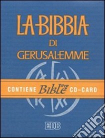 La Bibbia di Gerusalemme. Con CD-CARD libro