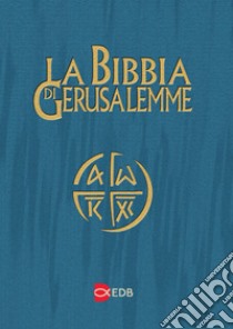 La nuova Bibbia di Gerusalemme. Edizione per lo studio libro di Scarpa M. (cur.)