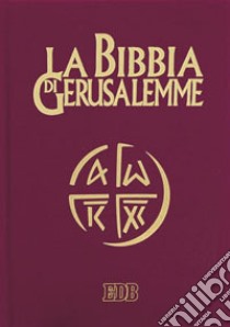 La Bibbia di Gerusalemme libro