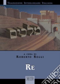 Re. Versione interlineare in italiano libro di Reggi R. (cur.)