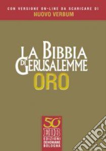 La Bibbia di Gerusalemme. Nuovo Verbum. Con aggiornamento online libro