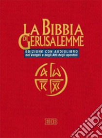 La Bibbia di Gerusalemme CD Audio. Con Audiolibro 