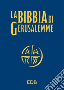 La Bibbia di Gerusalemme. Ediz. tascabile blu libro