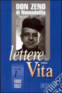 Lettere da una vita (1900-1952) libro di Saltini Zeno