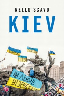 Kiev libro di Scavo Nello