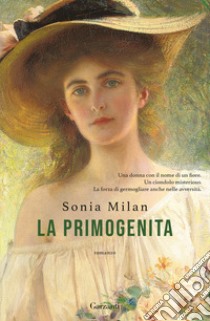 La primogenita libro di Milan Sonia