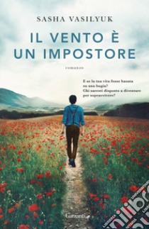 Il vento è un impostore libro di Vasilyuk Sasha