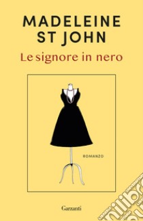 Le signore in nero libro di St John Madeleine