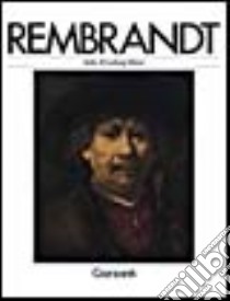 Rembrandt libro di Munz Ludwig; Haak B. (cur.)