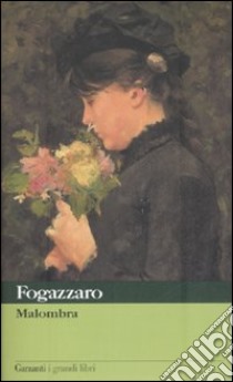 Malombra libro di Fogazzaro Antonio