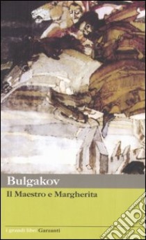 Il Maestro e Margherita libro di Bulgakov Michail