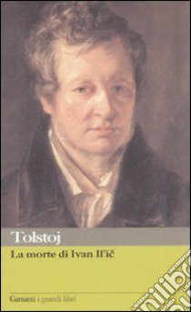 La morte di Ivan Il'ic libro di Tolstoj Lev